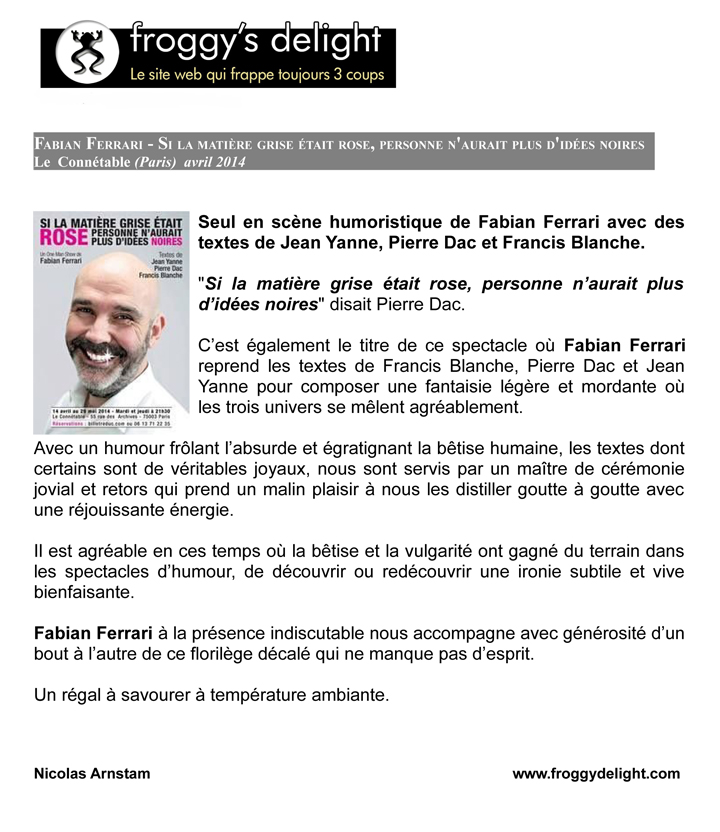 Critique froggs's delight: Si la mati�re grise �tait rose personne n'aurait plus d'id�es noires